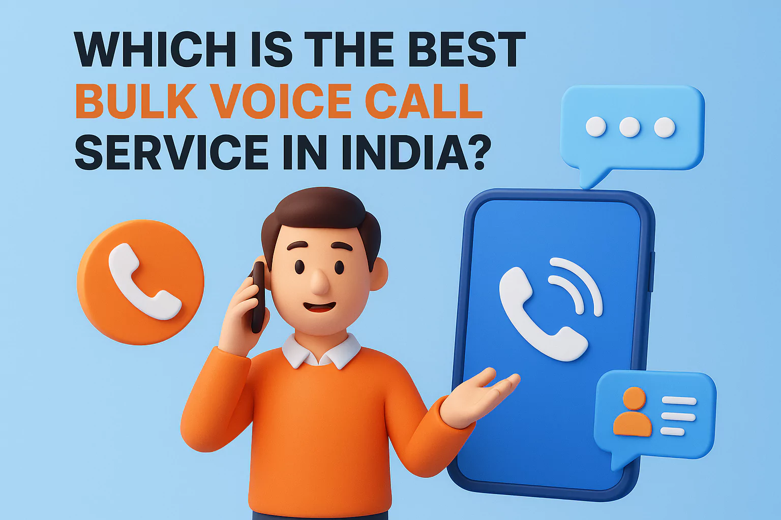 Which is the Best Bulk Voice Call Service in India?